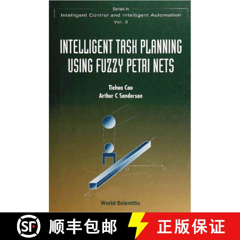 【3-4周达】Intelligent Task Planning Using Fuzzy Petri Nets [9789810225568]