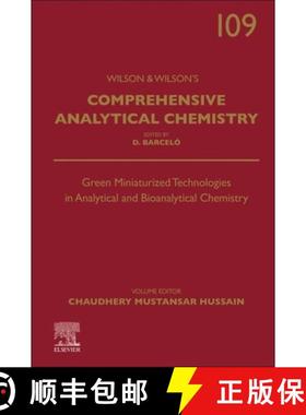 【3-4周达】Green Miniaturized Technologies in Analytical and Bioanalytical Chemistry: Volume 109 [9780443239809]