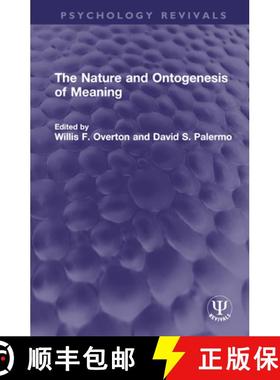 【3-4周达】The Nature and Ontogenesis of Meaning [9781032549286]