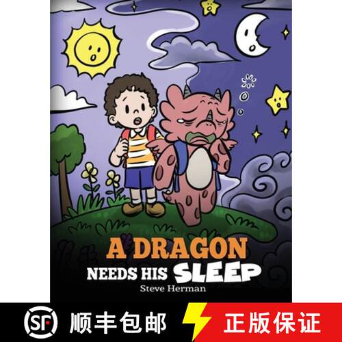 【3-4周达】A Dragon Needs His Sleep: A Story About The Importance of A Good Night's Sleep [9781649161123]