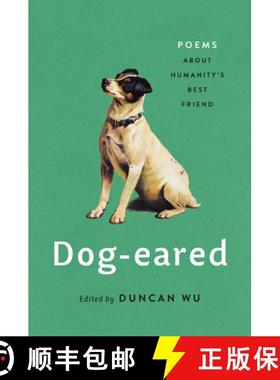 【3-4周达】Dog-Eared: Poems about Humanity's Best Friend [9781541672932]