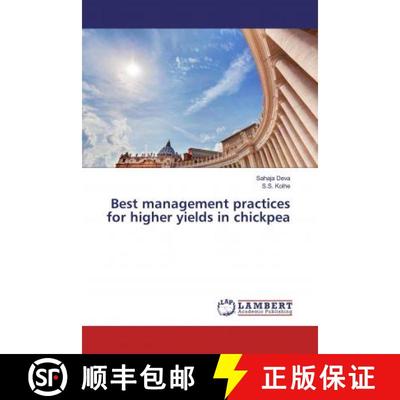 预订 Best management practices for higher yields in chickpea [9786200093653]