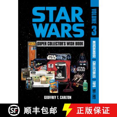 【3-4周达】Star Wars Super Collector's Wish Book, Vol. 3: Merchandise, Collectibles, Toys, 2011-2022 [9780764365898]