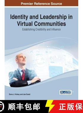 【3-4周达】Identity and Leadership in Virtual Communities: Establishing Credibility and Influence [9781466651500]