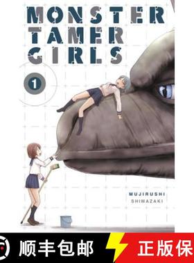 【3-4周达】Monster Tamer Girls, Vol. 1: Volume 1 [9780316517720]