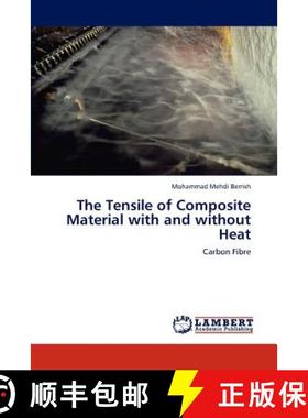 预订 The Tensile of Composite Material with and Without Heat [9783846514832]