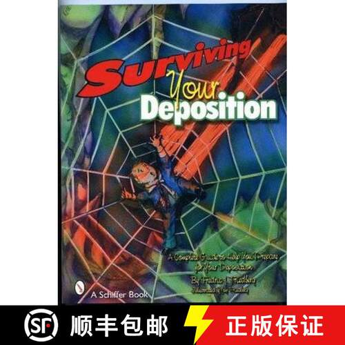 【3-4周达】Surviving Your Depition : A Complete Guide to Help Prepare for Your Depition: A Complete G... [9780764326813]