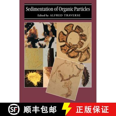 预订 Sedimentation of Organic Particles [9780521675505]
