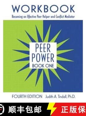 【3-4周达】Peer Power, Book One: Workbook: Becoming an Effective Peer Helper and Conflict Mediator [9780415962322]
