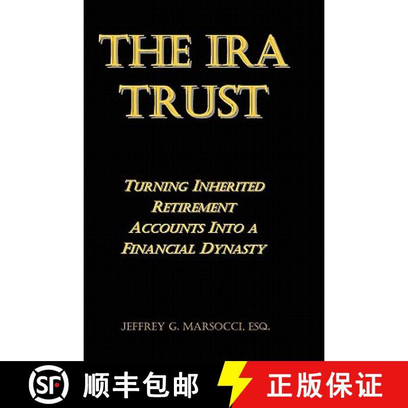 预订 The IRA Trust: Turning Inherited Retirement Accounts Into a Financial Dynasty [9781935896012]