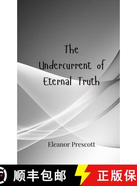 预订 The Undercurrent of Eternal Truth [9783690806169]