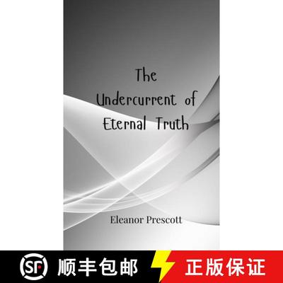 【3-4周达】The Undercurrent of Eternal Truth [9783690806169]
