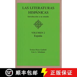 预订 Las Literaturas Hispanicas: Introduccion a Su Estudio: Volumen 2: Espana [9780814318645]