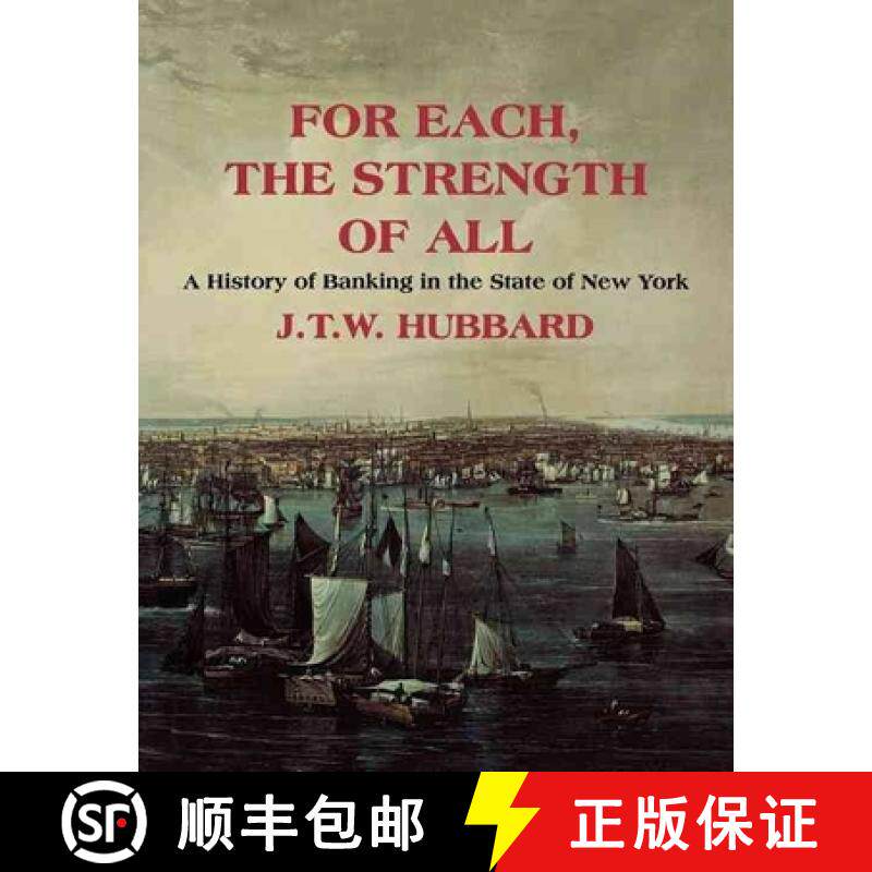 【3-4周达】For Each the Strength of All: A History of Banking in New York State [9780814735145]