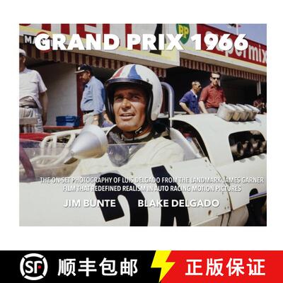 【3-4周达】Grand Prix 1966: The On-Set Photography Of Luis Delgado From The Landmark James Garner Fil... [9798349223297]