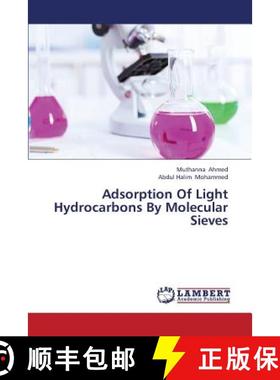 预订 Adsorption Of Light Hydrocarbons By Molecular Sieves [9783659361609]