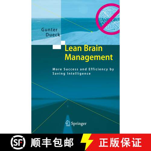 【3-4周达】精装 Lean Brain Management : More Success and Efficiency by Saving Intelligence [9783540718376]