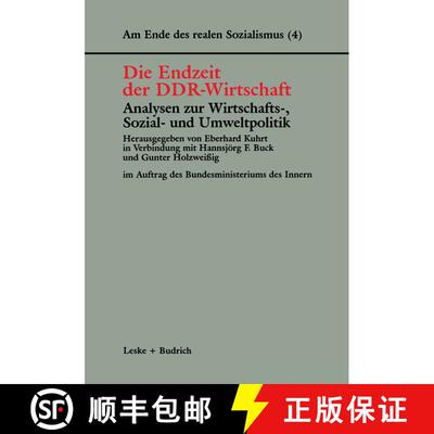【3-4周达】Die Endzeit Der Ddr-Wirtschaft -- Analysen Zur Wirtschafts-, Sozial- Und Umweltpolitik [9783810027443]