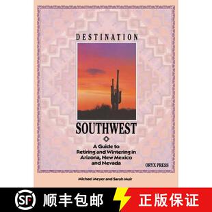Guide New Destination Mexico Arizona Retiring Nevada Wintering Southwest 4周达 9780897746076 and