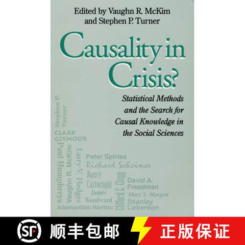 【3-4周达】Causality in Crisis? – Statistical Methods & Search for Causal Knowledge in Social Sciences [9780268008246]