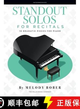 预订 Standout Solos for Recitals: 10 Dramatic Pieces for Piano [9781705176382]