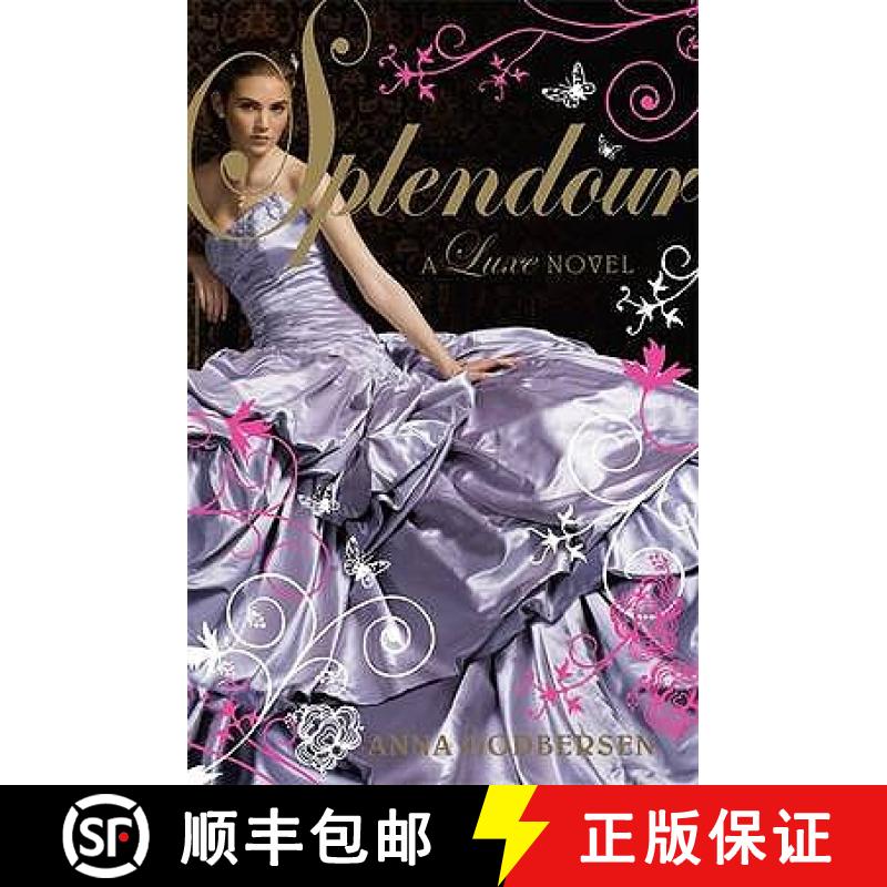 【3-4周达】Splendour : A Luxe novel [9780141327419]