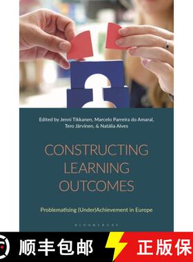 预订 Constructing Learning Outcomes: Problematizing (Under)Achievement in Europe [9781350445901]
