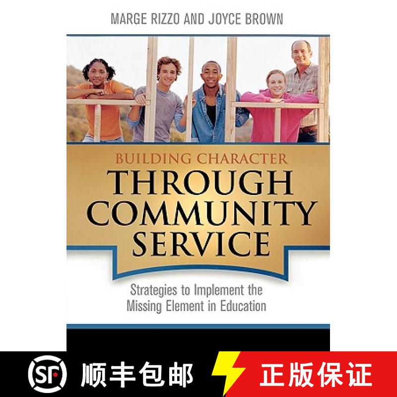 【3-4周达】Building Character Through Community Service : Strategies to Implement the Missing Element... [9781578863662]