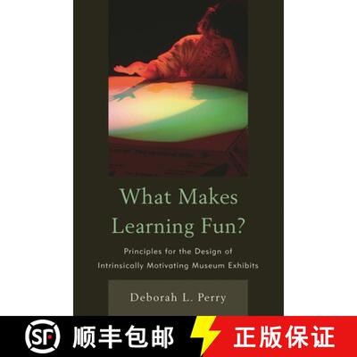 【3-4周达】精装 What Makes Learning Fun? : Principles for the Design of Intrinsically Motivating Muse... [9780759108844]