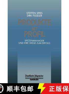 【3-4周达】Produkte mit Profil : Spitzenmanager und Ihre Wege zum Erfolg [9783322900012]