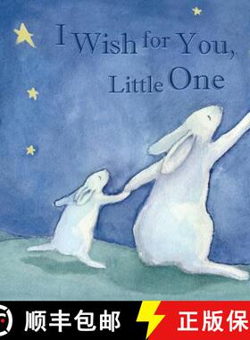 【3-4周达】I Wish for You, Little One [9780692997949]