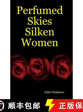 【3-4周达】Perfumed Skies Silken Women [9780980432145]