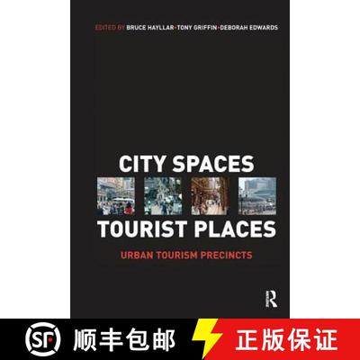 【3-4周达】City Spaces - Tourist Places: Urban Tourism Precincts [9781138177321]