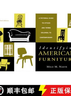 【3-4周达】Identifying American Furniture – A Pictorial Guide  to Styles & Terms  Colonial to Contem... [9780393318449]