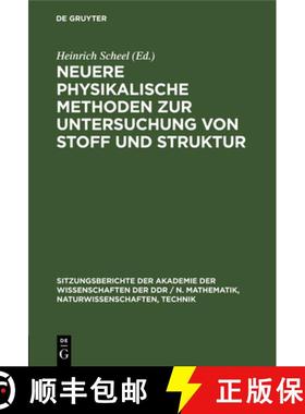 预订 Neuere physikalische Methoden zur Untersuchung von Stoff und Struktur [9783112502891]