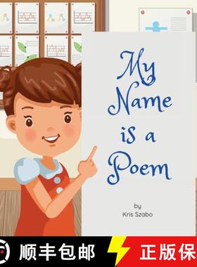 【3-4周达】My Name is a Poem: A story about appreciating ourselves and others. [9798869285188]