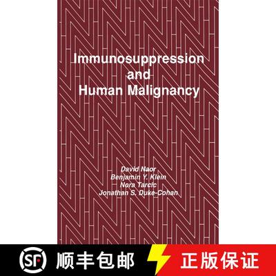 【3-4周达】Immunosuppression and Human Malignancy [9780896031494]