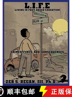【3-4周达】L.I.F.E.: Living In Fact-Based Education Crimes, Fines, and Consequences - Clean Version [9781678136239]