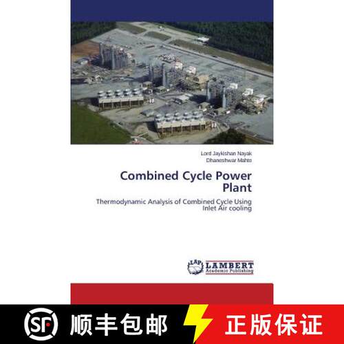 【3-4周达】Combined Cycle Power Plant: Thermodynamic Analysis of Combined Cycle Using Inlet Air cooli... [9783659721076]