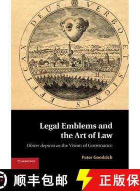 【3-4周达】Legal Emblems and the Art of Law: Obiter Depicta as the Vision of Governance [9781107546103]