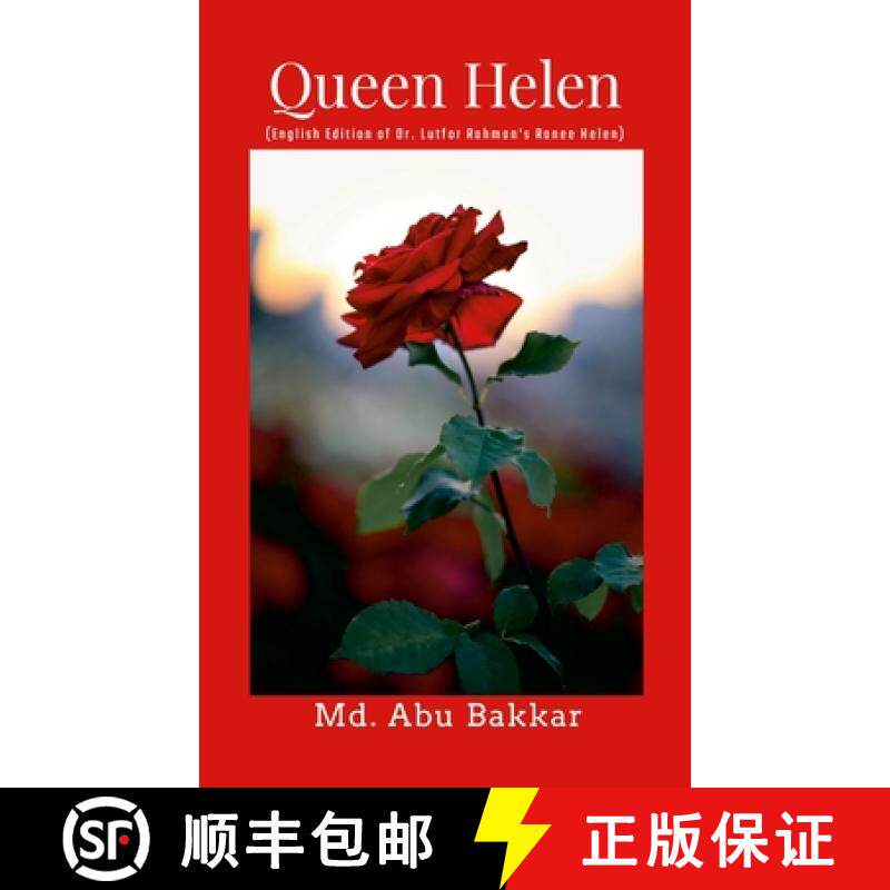 【3-4周达】Queen Helen: English Edition of Dr. Lutfor Rahman's Ranee Helen [9781326508906]