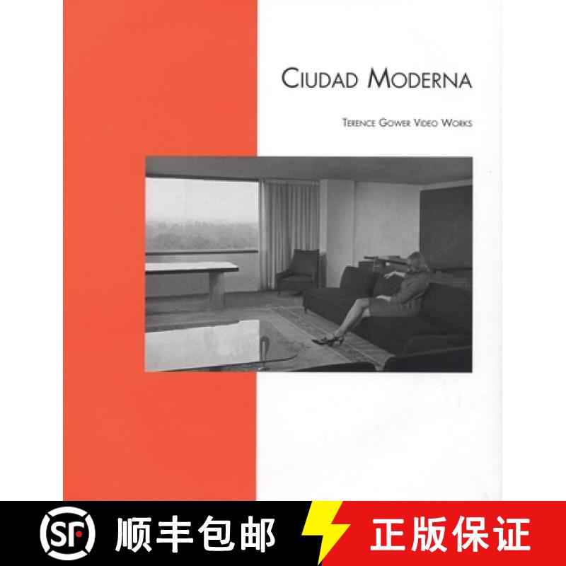 【3-4周达】Terence Gower: Ciudad Moderna: Video Works [9788475067278]