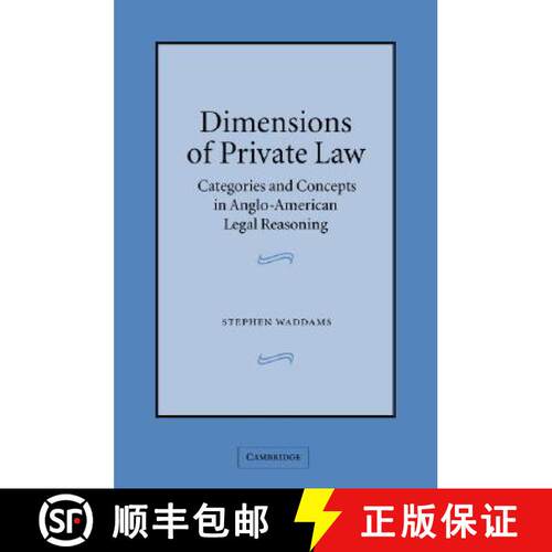【3-4周达】精装 Dimensions of Private Law: Categories and Concepts in Anglo-American Legal Reasoning [9780521816434]