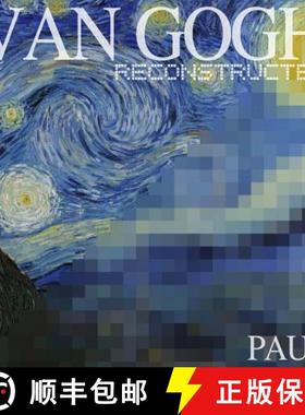 预订 Van Gogh Reconstructed [9780692329986]
