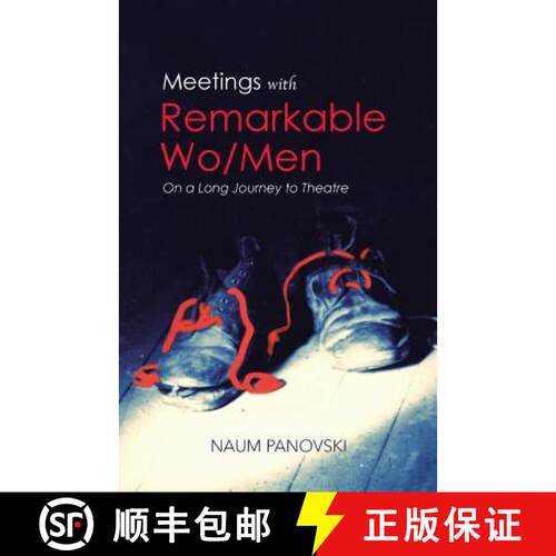 【3-4周达】Meetings with Remarkable Wo/Men: On a Long Journey to Theatre [9781480843202]