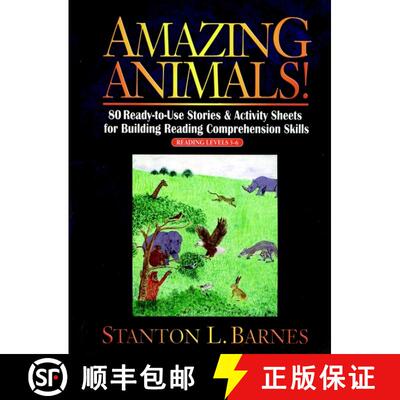 【3-4周达】Amazing Animals; 80 Ready To Use Stories & Activity Sheets For Building Reading Comprehens... [9780130600424]