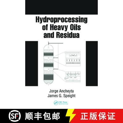 【3-4周达】Hydroprocessing of Heavy Oils and Residua [9780849374197]