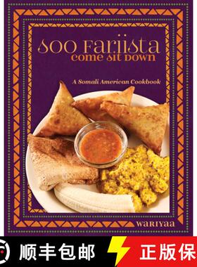 【3-4周达】Soo Fariista / Come Sit Down: A Somali American Cookbook [9781681340852]
