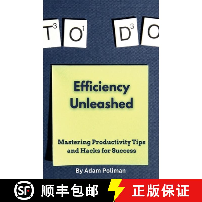 【3-4周达】Efficiency Unleashed: Mastering Productivity Tips and Hacks for Success [9798223553137]