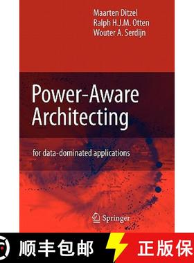 【3-4周达】Power-Aware Architecting : for data-dominated applications [9789048176359]
